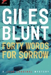 Forty Words for Sorrow (Giles Blunt)
