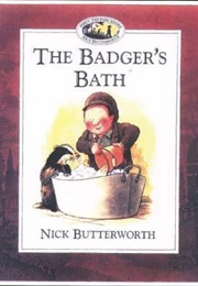 The Badger's Bath (Nick Butterworth)