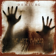 Demiurg - The Hate Chamber (2008)