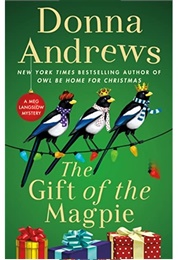 The Gift of the Magpie (Donna Andrews)
