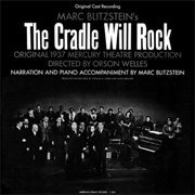 Marc Blitzstein - Cradle Will Rock (Original Cast Recording)