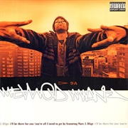 Method Man & Mary J. Blige "I'll Be There for a You/ You're All I Need"