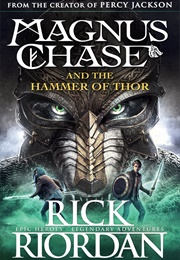Magnus Chase and the Hammer of Thor (Rick Riordan)