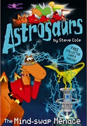 The Mind-Swap Menace (Steve Cole)