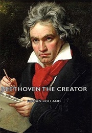 Beethoven the Creator (Romain Rolland)