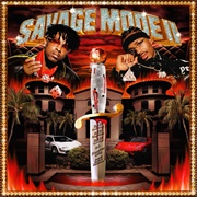21 Savage &amp; Metro Boomin - Savage Mode II