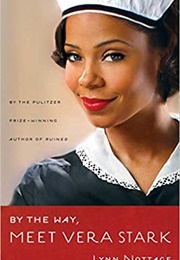 By the Way, Meet Vera Stark (Lynn Nottage)