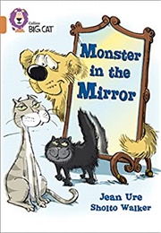 The Monster in the Mirror (Jean Ure)