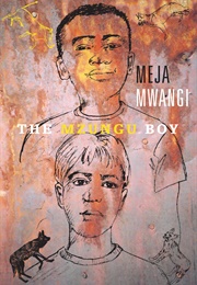 The Mzungu Boy (Meja Mwangi)