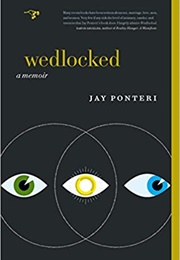 Wedlocked (Jay Ponteri)