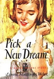 Pick a New Dream (Lenora Weber)