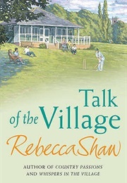 Talk of the Village (Rebecca Shaw)