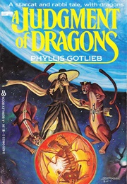 A Judgment of Dragons (Phyllis Gotlieb)