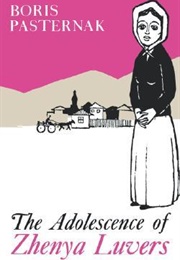 Adolescence of Zhenya Luvers (Boris Pasternak)