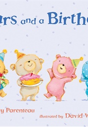 Bears and a Birthday (( Shirley Parenteau))