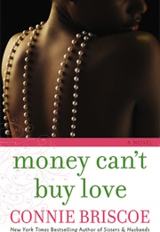 Money Can't Buy Love (Connie Briscoe)