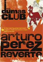 The Dumas Club (Arturo Pérez-Reverte)