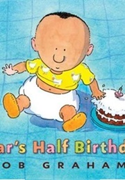 Oscar's Half Birthday (Bob Graham)