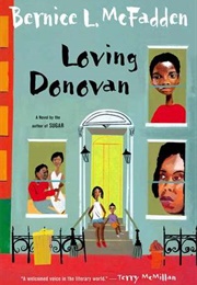 Loving Donovan (Bernice L. McFadden)