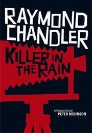 Killer in the Rain (Raymond Chandler)