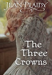 The Three Crowns (Jean Plaidy)