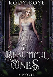 The Beautiful Ones (Kody Boye)