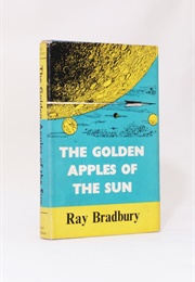 The Golden Apples of the Sun (Ray Bradbury)