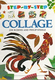 Collage (Jim Robins and Philip Steele)