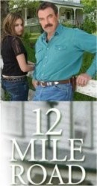 Twelve Mile Road (2003)