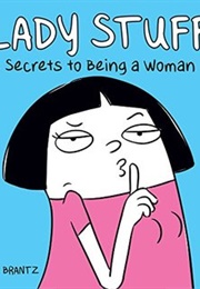 Lady Stuff (Loryn Brantz)