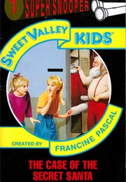 The Case of the Secret Santa (Francine Pascal)