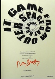 It Came From Outer Space (Ray Bradbury)