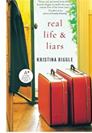 Real Life & Liars (Kristina Riggle)