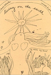 Living on the Earth (Alicia Bay Laurel)