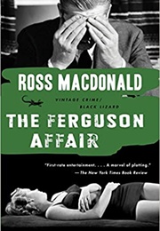 The Ferguson Affair (Ross MacDonald)