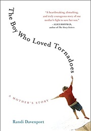 The Boy Who Loved Tornadoes (Randi Davenport)