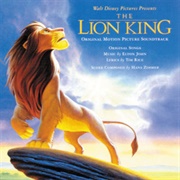 The Lion King (Elton John, Hans Zimmer &amp; Tim Rice, 1994)