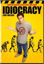 Idiocracy (2006)
