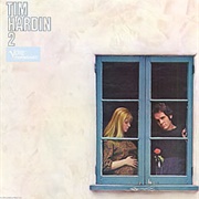 Tim Hardin - Tim Hardin 2