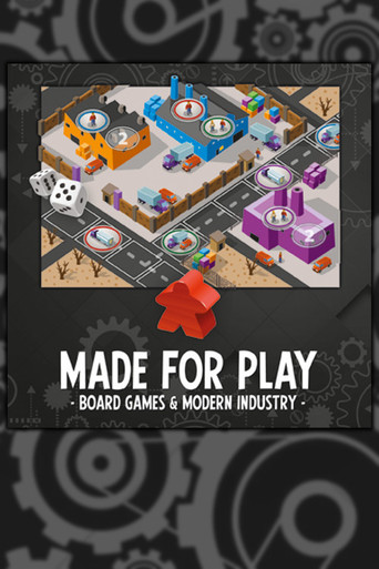 Made for Play: Board Games and Modern Industry (2013)