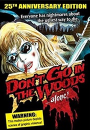 Don't Go in the Woods (1981)