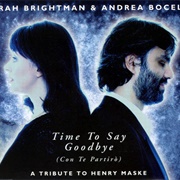 Time to Say Goodbye - Andrea Bocelli &amp; Sarah Brightman