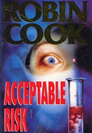 Acceptable Risk (Robin Cook)