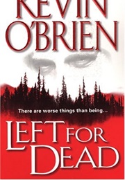 Left for Dead (Kevin O&#39;Brien)