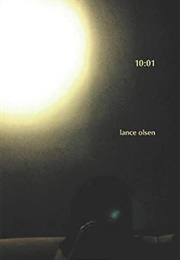 10:01 (Lance Olsen)