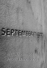 9/11: Voices of Aircraft Dispatchers (2019)