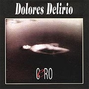 Cero – Dolores Delirio (1995)