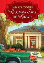 Louisiana Saves the Library (Emily Cogburn)