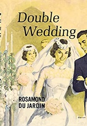 Double Wedding (Rosamund Du Jardin)
