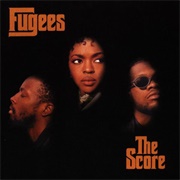Killing Me Softly With His Song - Fugees